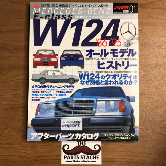 Hyper Rev Import Vol 1 Mercedes E-Class W124 JDM Magazine