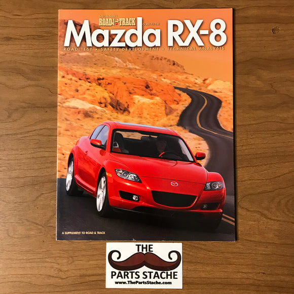 Road&Track Magazine  - Guide to Mazda RX8 Special - Road Test and Technical Data